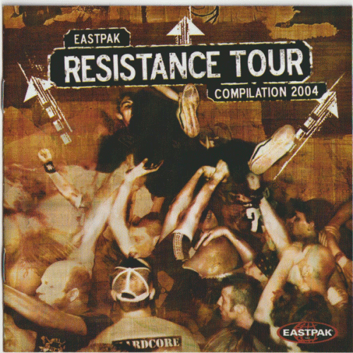 Compilations : Eastpak Resistance Tour Compilation 2004